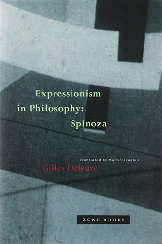 Бумажная книга «Expressionism in Philosophy: Spinoza», автор Жиль Делез - фото №1
