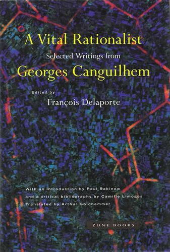Паперова книга «A Vital Rationalist: Selected Writings from Georges Canguilhem», автор Жорж Кангілем - фото №1