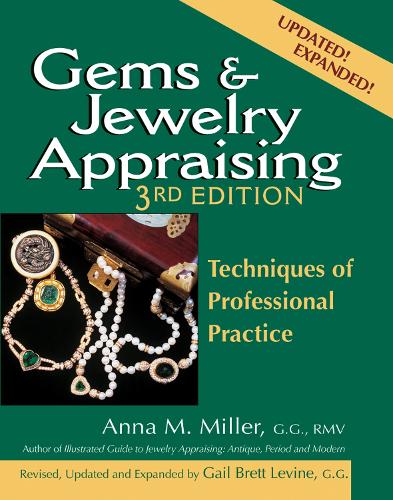 Бумажная книга «Gems & Jewelry Appraising (3rd Edition): Techniques of Professional Practice», автор Анна М. Миллер - фото №1