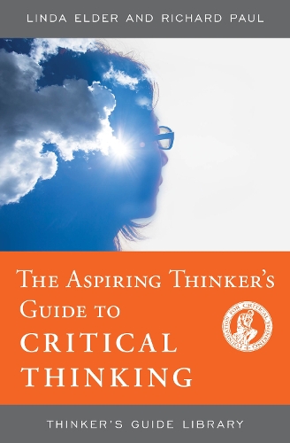 Паперова книга «The Aspiring Thinker's Guide to Critical Thinking», авторів Лінда Елдер, Річард Пол - фото №1
