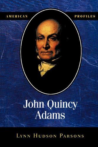 Бумажная книга «John Quincy Adams», автор Линн Хадсон Парсонс - фото №1