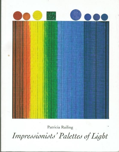 Бумажная книга «Impressionists' Palettes of Light», автор Патриция Рейлинг - фото №1