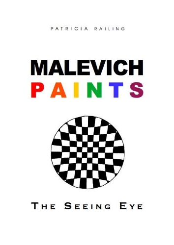 Бумажная книга «Malevich Paints: The Seeing Eye», автор Патриция Рейлинг - фото №1