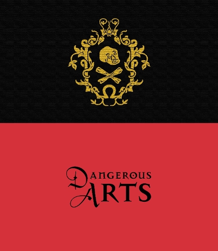 Бумажная книга «Dangerous Arts», автор Королевские оружейные палаты - фото №1