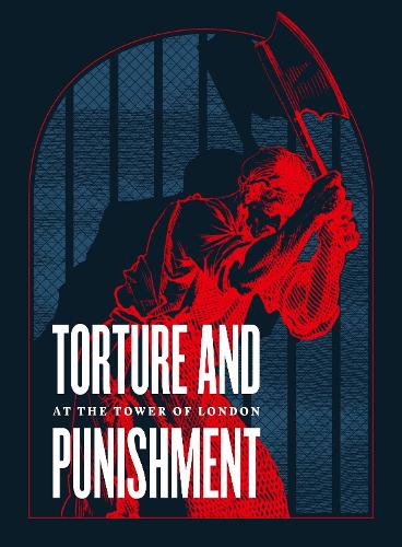 [object Object] «Torture and Punishment at the Tower of London», автор Королівська зброярня - фото №1