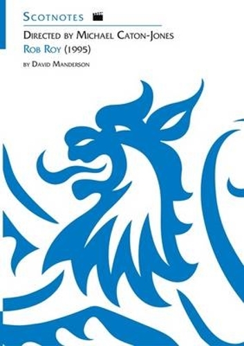 [object Object] «Directed by Michael Caton-Jones: Rob Roy (1995): (Scotnotes Study Guides)», автор Дэвид Мандерсон - фото №1