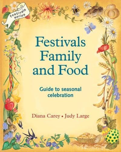 Паперова книга «Festivals, Family and Food», авторів Діана Кері, Джуді Лардж - фото №1