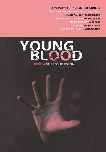 Паперова книга «Young Blood: Five Plays for Young Performers», авторів Брюс МакЛеод, Чарльз Вей, Джей Бі Роуз, Маркус Ромер, Наомі Воллес, Шейла Єгер - фото №1