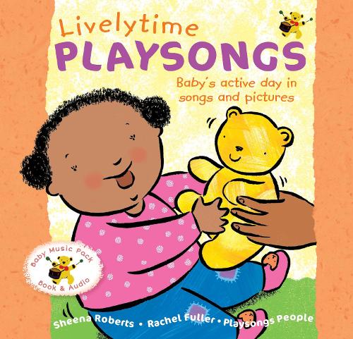 Бумажная книга «Livelytime Playsongs: Baby's active day in songs and pictures», автор Шина Робертс - фото №1