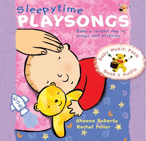Бумажная книга «Sleepytime Playsongs: Baby's restful day in songs and pictures», автор Шина Робертс - фото №1