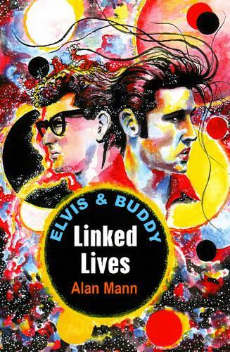 Паперова книга «Elvis & Buddy: Linked Lives», автор Алан Манн - фото №1