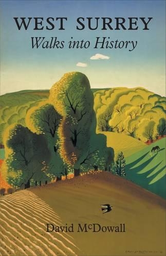 Бумажная книга «West Surrey: Walks into History», автор Дэвид Макдауэл - фото №1