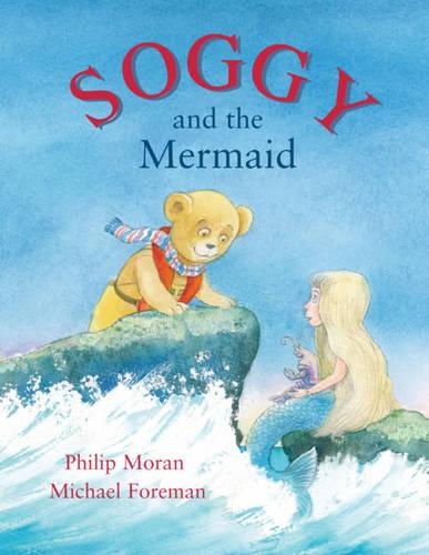 Бумажная книга «Soggy and the Mermaid», автор Филлип Моран - фото №1
