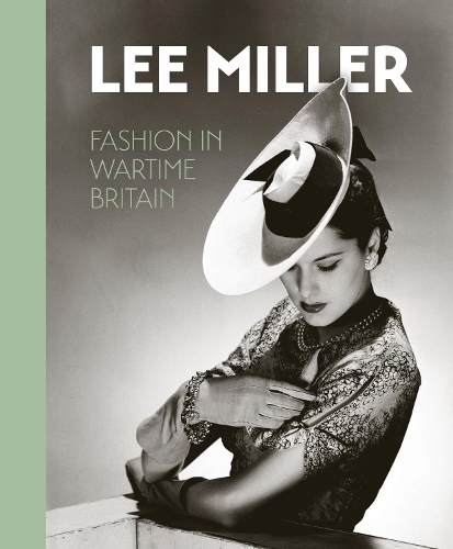 Бумажная книга «Lee Miller: Fashion in Wartime Britain», авторов Ами Бухассан, Робин Мьюир - фото №1