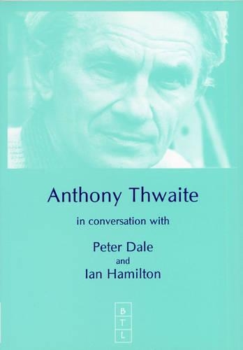 Паперова книга «Anthony Thwaite in Conversation with Peter Dale and Ian Hamilton», авторів Ієн Гамільтон, Пітер Дейл - фото №1