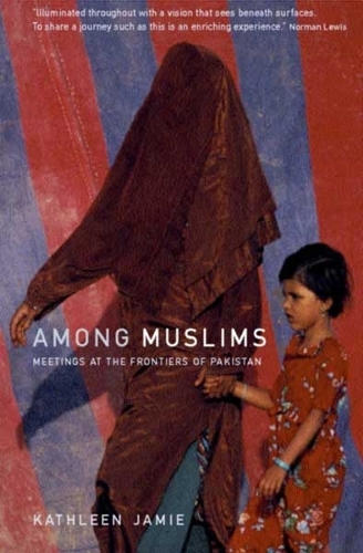 Паперова книга «Among Muslims: Meetings at the frontiers of Pakistan», автор Кетлін Джеймі - фото №1
