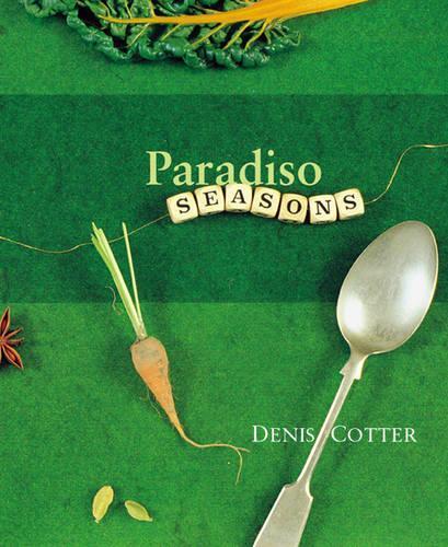 Бумажная книга «Paradiso Seasons», автор Денис Коттер - фото №1