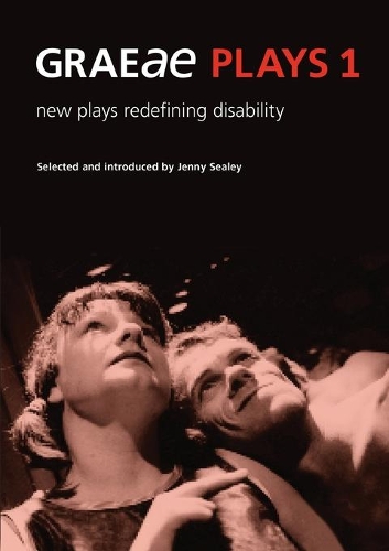 Бумажная книга «Graeae Plays 1: New Plays Redefining Disability», авторов Эйприл Де Анджелис, Мария Ошоди, Майк Кенни, Питер Вольф, Рэй Харрисон Грэм - фото №1