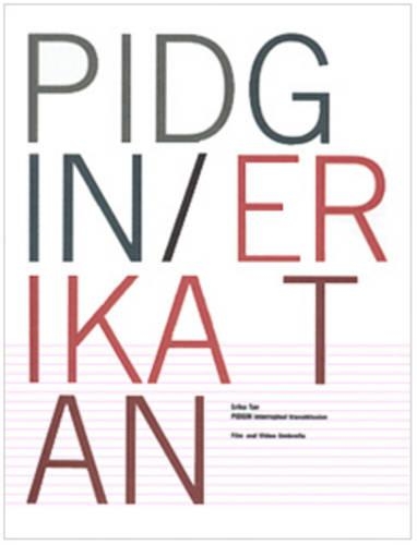 Паперова книга «PIDGIN Interupted Transmission/Erika Tan», авторів Еріка Тан, Нікос Папастергіадіс, Саймон Віллмот, Стівен Боде - фото №1
