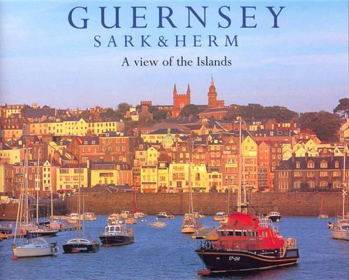 Паперова книга «Guernsey Sark and Herm: A View of the Islands», авторів Кріс Ендрюс, Даллас Мастертон - фото №1