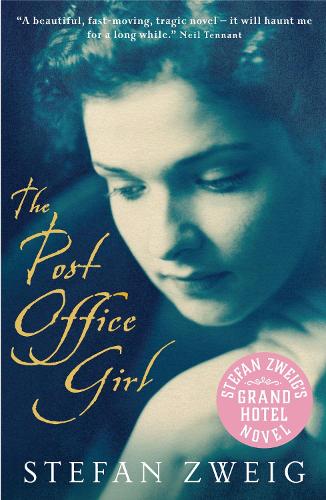 Бумажная книга «The Post Office Girl: Stefan Zweig’s Grand Hotel Novel», автор Стефан Цвейг - фото №1