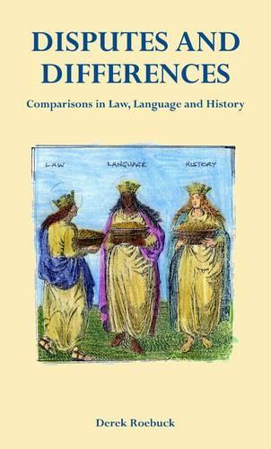 [object Object] «Disputes and Differences: Comparisons in Law, Language and History», автор Дерек Робак - фото №1