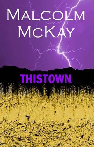 Паперова книга «Thistown», автор Малкольм Маккей - фото №1
