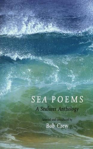 Бумажная книга «Sea Poems: A Seafarer Anthology», автор Боб Крю - фото №1