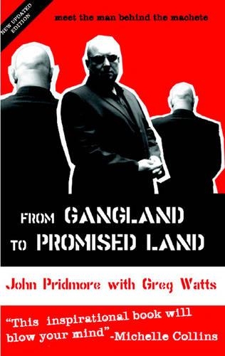 Бумажная книга «From Gangland to Promised Land: Meet the Man Behind the Machete», авторов Грег Уоттс, Джон Придмор - фото №1