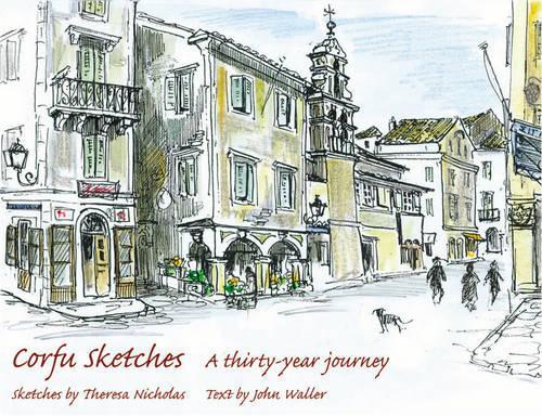 Бумажная книга «Corfu Sketches: A Thirty-year Journey», автор Джон Уоллер - фото №1