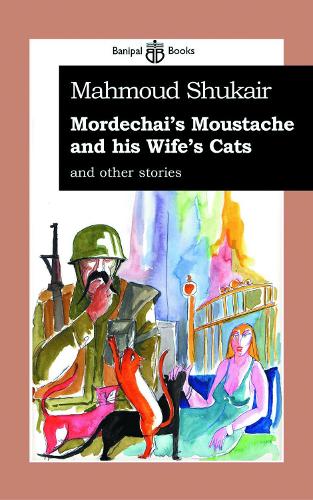 Паперова книга «Mordechai's Moustache & His Wife's Cat», автор Махмуд Шукаїр - фото №1