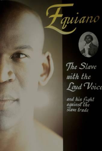 Паперова книга «Equiano: The Slave with the Loud Voice», автор Роберт Г'юм - фото №1