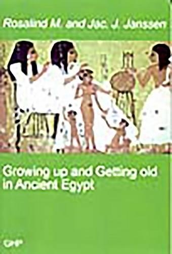 Паперова книга «Growing Up and Getting Old in Ancient Egypt», авторів Жак Дж. Янссен, Розалінда М. Янссен - фото №1