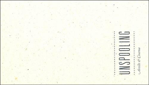 Бумажная книга «UnSpooling: Artists & Cinema», авторов Эндрю Брейси, Дэйв Гриффитс, Джанет Харборд - фото №1