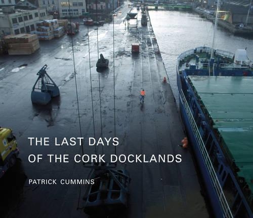 Бумажная книга «The Last Days of Cork Docklands», автор Патрик Камминс - фото №1