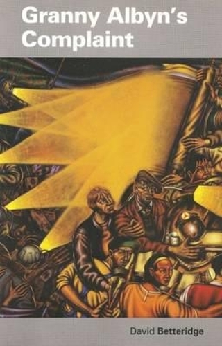 Бумажная книга «Granny Albyn's Complaint», автор Дэвид Беттеридж - фото №1