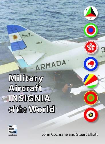 Бумажная книга «Military Aircraft Insignia of the World: A-K», авторов Джон Кокран, Стюарт Эллиотт - фото №1