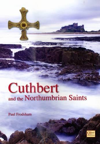 Бумажная книга «Cuthbert and the Northumbrian Saints», автор Пол Фродшем - фото №1