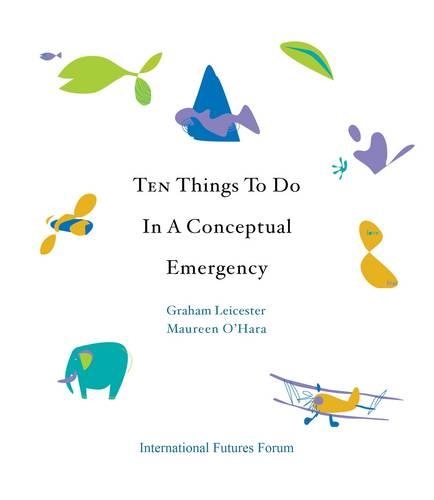 Паперова книга «Ten Things to Do in a Conceptual Emergency», авторів Грем Лестер, Морін О'Хара - фото №1