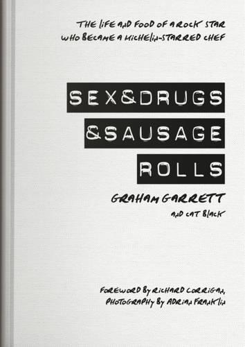 Паперова книга «Sex & Drugs & Sausage Rolls», авторів Кет Блек, Garrett Graham - фото №1