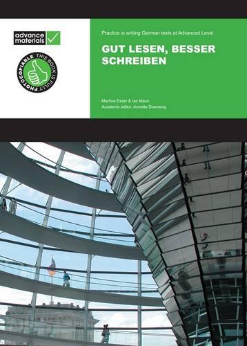 Бумажная книга «Gut Lesen, Besser Schreiben A Level Practice Book», авторов Ян Маун, Мартина Эссер - фото №1