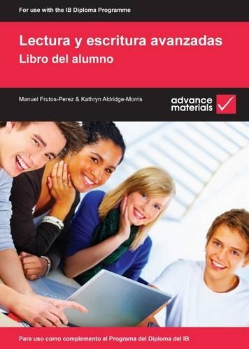 [object Object] «Lectura y Escritura Avanzadas Student's Book», авторів Кетрін Олдрідж-Морріс, Мануель Фрутос-Перес - фото №1