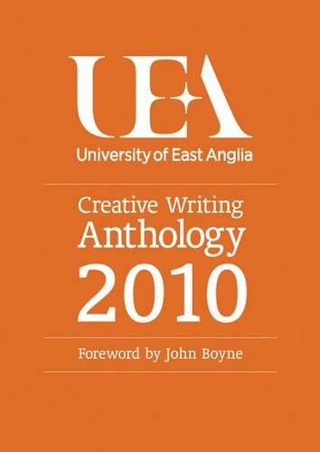 Паперова книга «UEA Creative Writing Anthology 2010», автор Джон Бойн - фото №1
