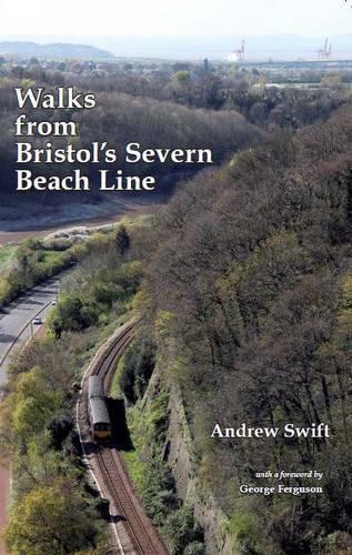 Паперова книга «Walks from Bristol's Severn Beach Line», автор Ендрю Свіфт - фото №1