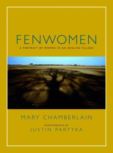 Бумажная книга «Fenwomen: A Portrait of Women in an English Village», автор Мэри Чемберлен - фото №1