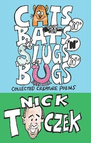 Бумажная книга «Cats 'N' Bats 'N' Slugs 'N' Bugs: Collected Creature Poems», автор Ник Точек - фото №1
