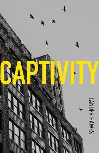 Бумажная книга «Captivity», автор Лэндер Хоуз - фото №1