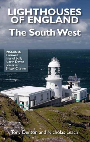 Бумажная книга «Lighthouses of England: The South West», авторов Николас Лич, Тони Дентон - фото №1
