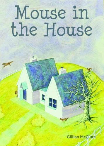 Бумажная книга «Mouse in the House», автор Джиллиан МакКлюр - фото №1