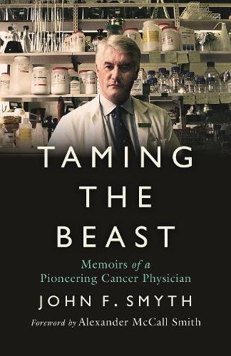 Бумажная книга «Taming the Beast: Memoirs of a Pioneering Cancer Physician», автор Джон Ф. Смит - фото №1